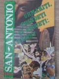 URMARITI, PRINDETI SI ADUCETI: WHISKY - San Antonio, Forum, 1992, Carte Politista, Romana