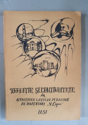 Traditie si continuitate in activitatea liceu pedagogic de invatatori &amp;quot;V. Lupu foto