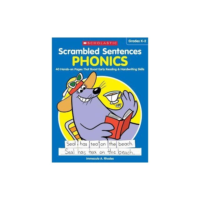 Scrambled Sentences: Phonics: 40 Hands-On Pages That Boost Early Reading &amp; Handwriting Skills
