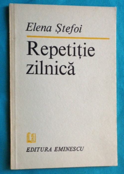 Elena Stefoi &ndash; Repetitie zilnica ( prima editie )