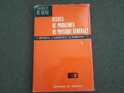 I. E. Irodov - Recueil de problemes de physique generale foto