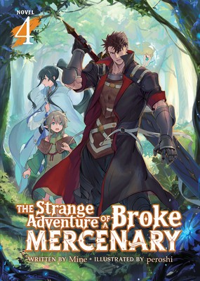 The Strange Adventure of a Broke Mercenary (Light Novel) Vol. 4 foto