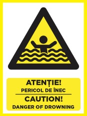Placuta atentie pericol de inec caution danger of drowning foto