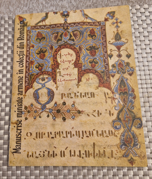 Manuscrise Miniate armene in colectii din Romania Sylvia Agemian