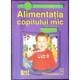 ALIMENTATIA COPILULUI MIC-MONICA RADU-355202