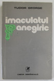 IMACULATUL PANEGIRIC de TUDOR GEORGE , VERSURI , 1977