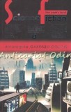 Science Fiction. The Year&#039;s Best - Antologiile Gardner Dozois, Nemira, 2007, Paolo Bacigalupi, Daryl Gregory, Romana, SF