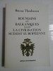 ROUMAINS ET BALKANIQUES DANS LA CIVILISATION SUD-EST EUROPEENNE - RAZVAN THEODORESCU