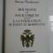 ROUMAINS ET BALKANIQUES DANS LA CIVILISATION SUD-EST EUROPEENNE - RAZVAN THEODORESCU