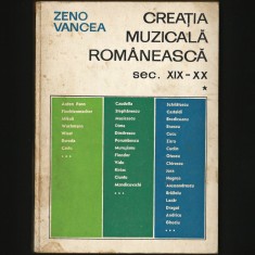 CREA?IA MUZICALA ROMANEASCA IN SEC. XIX-XX - VOL. I - ZENO VANCEA foto