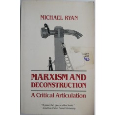 Marxism and Deconstruction. A Critical Articulation &ndash; Michael Ryan