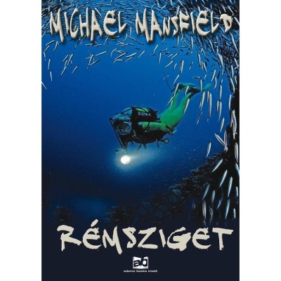 R&amp;eacute;msziget - Michael Mansfield foto