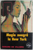 Magie neagra la New York &ndash; Gerard de Villiers