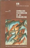 Limbajul Culorilor Si Al Formelor Dan Mihailescu Editura Stiintifica 1980 Enciclopedie Psihologie Cultura Generala