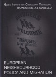 Ramona Nicole Manescu - European Neighbourhood Policy and Migration, Carte Sociologie Engleza Brosata 13x20cm