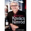 Kov&aacute;cs Nimr&oacute;d - J&oacute; pinc&eacute;r voltam... - L&aacute;szl&oacute; &Aacute;gnes