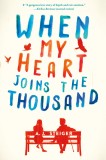 When My Heart Joins the Thousand | A. J. Steiger, Harperteen