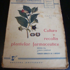 Cultura si recolta plantelor farmaceutice - 1945 - uzata