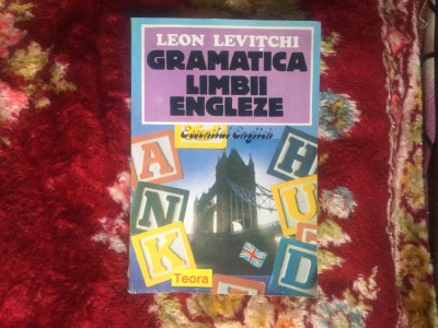 h6b GRAMATICA LIMBII ENGLEZE-LEON LEVITCHI foto