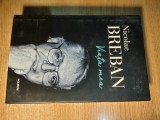 Nicolae Breban - Viata mea (Editura Polirom, 2007)