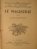 LE MAGISTRAT-PIERRE BOUCHARDON