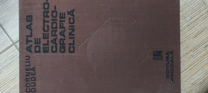 CORNELIU DUDEA--ATLAS DE ELECTROCARDIOGRAFIE CLINICA -2 VOLUME 1988