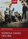 Carte Razboiul Crimeii 1854-1856 John Sweetman Editura Corint 2015 Brosata Istorie Universala