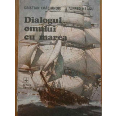 Dialogul Omului Cu Marea - Cristian Craciunoiu Alfred Neagu ,288476