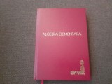 COMPLEMENTE DE ALGEBRA ELEMENTARA - N. MIHAILEANU LEGATA DE LUX
