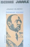 INSEMNARI POLITICE-ARMAND CALINESCU 1990, Humanitas