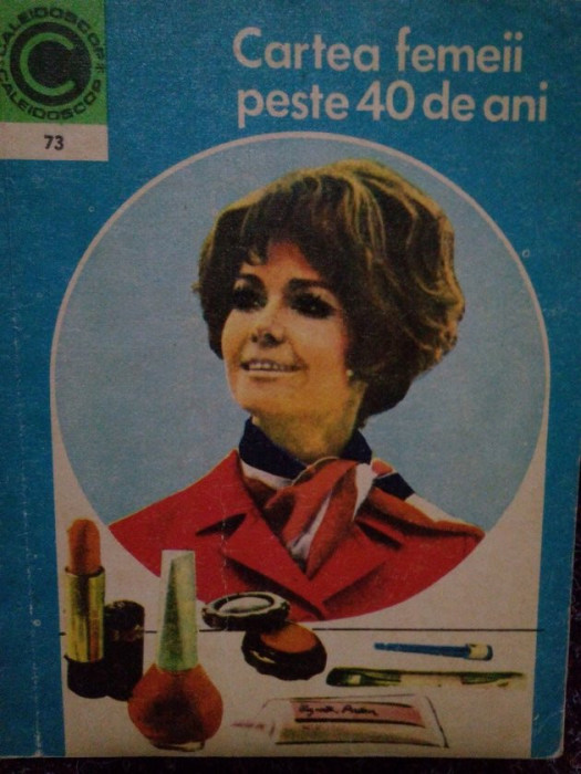 Olga Tudori - Cartea femeii peste 40 de ani (editia 1975)