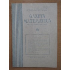 Revista Gazeta Matematica. Anul LXXXIX, nr. 6 / 1984