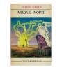 Julien Green - Miezul noptii - 112563