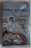 CASETA AUDIO ORIGINALA: CORUL SYMBOL / Dirijor: JEAN LUPU - AM VENIT SA COLINDAM (ZONE RECORDS, 2001)