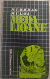 Cumpara ieftin MIODRAG MILOS - MEDALIOANE (PROZA, EDITURA LIBERTATEA PANCIOVA / 1984)