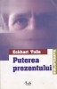 PUTEREA PREZENTULUI - GHID PRACTIC - ECKHART TOLLE