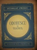 Odobescu si teatrul- Scarlat Froda