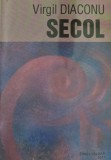 Cumpara ieftin Secol - 2011 - Virgil Diaconu (P197)