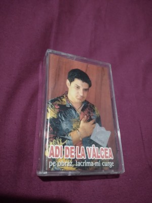 CASETA AUDIO ADI DE LA VALCEA- PE OBRAZ ,LACRI-MA IMI CURGE ORIGINALA RARA! foto