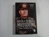 MISTERUL MUSSOLINI (autograf si dedicatie) - OMUL. PROVOCARILE. ESECUL - MAURIZIO SERRA