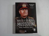 MISTERUL MUSSOLINI (autograf si dedicatie) - OMUL. PROVOCARILE. ESECUL - MAURIZIO SERRA