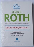 Cine ce primeste si de ce , Alvin Roth