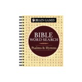 Brain Games - Bible Word Search: Psalms and Hymns