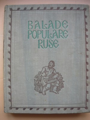 BALADE POPULARE RUSE (ilustratii de DEMIAN) - 1954 foto