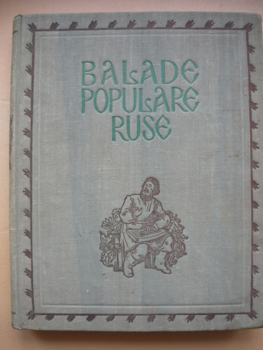 BALADE POPULARE RUSE (ilustratii de DEMIAN) - 1954