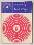 Carte Istorie Decebal Si Traian - Dumitru Tudor, 1977, Brosata, Editura Stiintifica, 99 Pagini, Coperta Fata Defectuoasa