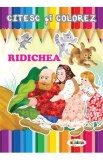 Cumpara ieftin Citesc si colorez: Ridichea