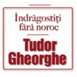 Indragostiti fara noroc - 2 CD | Tudor Gheorghe, cat music