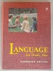 LANGUAGE FOR DAILY USE , by MILDRED A. DAWSON ...M. ARDELL ELWELL , illustrations by DAVID JONAS and RON MAIDENBERG , 1965