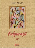 Fulguratii | Ioan Milea